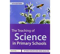The Teaching of Science in Primary Schools