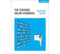 The Teaching Online Handbook
