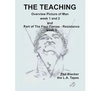 THE TEACHING: Overview Picture of Man