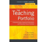The Teaching Portfolio: A Practical Guide to Improved Performance and Promotion/Tenure Decisions (Jossey-Bass Higher and Adult Education (Paperback))