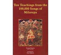 The Teachings from the 100,000 Songs of Milarepa