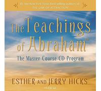 [The Teachings of Abraham: The Master Course CD Program] (By: Esther Hicks) [published: April, 2008]