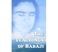 The Teachings Of Babaji by Vladimir Antonov Ed. (2008-05-15)