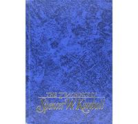 The Teachings of Spencer W. Kimball, Twelfth President of the Church of Jesus Christ of Latter-day Saints