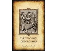 The Teachings of Zoroaster