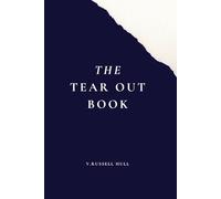 The Tear Out Book: for the Thoughts You Don’t Want to Keep