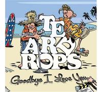 The Teardrops - Goodbye I Love You