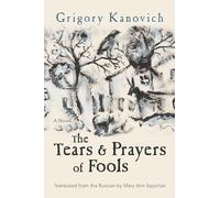 The Tears and Prayers of Fools: A Novel (Judaic Traditions in Literature, Music, and Art)