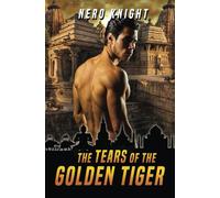 The Tears of the Golden Tiger (Fathom's Five)