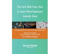The Tech Skills Gap: How to Learn What Employers Actually Want