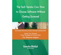 The Tech Vendor Con: How to Choose Software Without Getting Screwed
