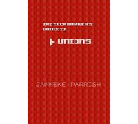 The Tech Worker's Guide to Unions