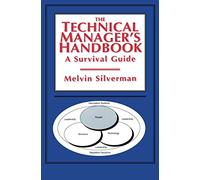 The Technical Manager’s Handbook: A Survival Guide