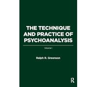 The Technique and Practice of Psychoanalysis: Volume I: 1 – Routledge