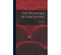 The Technique of Film Editing