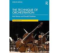 The Technique of Orchestration Workbook