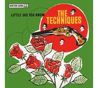 The Techniques - Little Did You Know: Original Album Plus Bonus Tracks