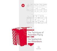 The Techniques of Accordion Playing (English and German Edition) by Bettina Buchmann (2010-06-01)