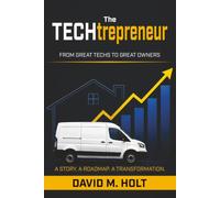 The TECHtrepreneur: From Great Techs to Great Owners