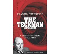 The Teckman Biography (Scripts of the tv serial)