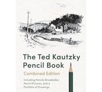 The Ted Kautzky Pencil Book