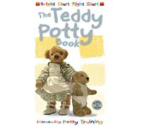 The Teddy Potty Book: Introducing Potty Training (Bright Start Right Start)