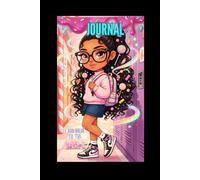 The Teen Journal: A Safe Space to Reflect, Dream & Grow: Guided pages for self-expression, positivity, and personal growth