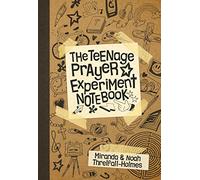 The Teenage Prayer Experiment Notebook