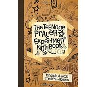 The Teenage Prayer Experiment Notebook by Miranda Threlfall-Holmes (2015-04-16)