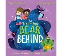 The Bear Behind: The Teeny-Tiny Bear Behind: (The Bear Behind)