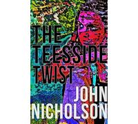 The Teesside Twist (The Nick Guymer Mysteries)