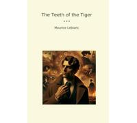 The Teeth of the Tiger (Classic Books)