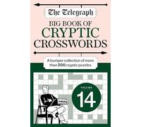 The Telegraph Big Book of Cryptic 14 : A bumper collection of more than 200 puzzles