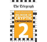 The Telegraph Big Book of Cryptic Crosswords 2: (The Telegraph Puzzle Books)