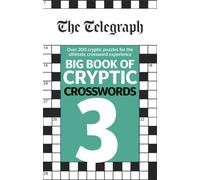 The Telegraph Big Book of Cryptic Crosswords 3: (The Telegraph Puzzle Books)