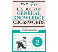 The Telegraph Big Book of General Knowledge Crosswords Volume 2