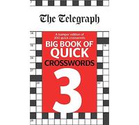 The Telegraph Big Book of Quick Crosswords 3: (The Telegraph Puzzle Books)