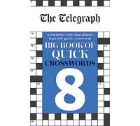The Telegraph Big Book of Quick Crosswords 8