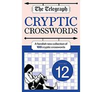 The Telegraph Cryptic Crosswords 12
