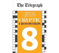 The Telegraph Cryptic Crosswords 8: (The Telegraph Puzzle Books)