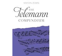 The Telemann Compendium (Composer Compendia)