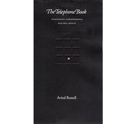 The Telephone Book: Technology, Schizophrenia, Electric Speech