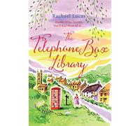 The Telephone Box Library: Escape To The Cotswolds With This Uplifting, Heartfelt Romance!