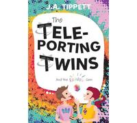 The Teleporting Twins 8: And the Rainbow Gem: 1