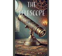 The Telescope: 2 (The Compass of the Moon and Stars)