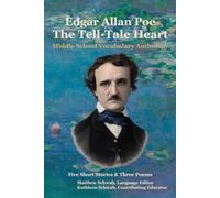The Tell-Tale Heart: Middle School Vocabulary Anthology