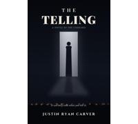 The Telling: A Novel of the Unheard