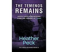 The Temenos Remains: 4 (The Greg Geldard Norfolk Mystery)