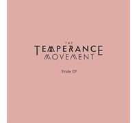 The Temperance Movement - Pride