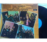 The Temperance Seven - The World Of The Temperence Seven - Temperence Seven LP